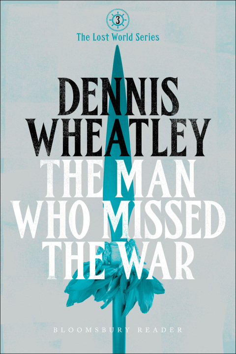 Cover image for book The Man who Missed the War