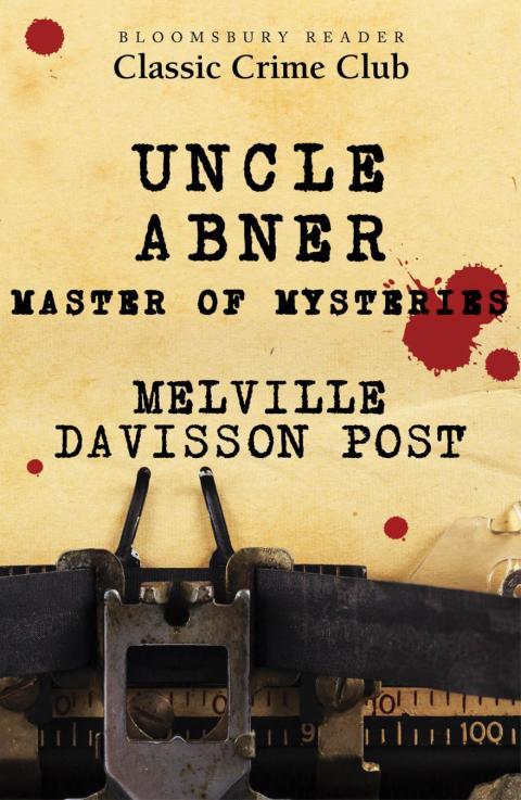 Cover image for book Uncle Abner: Master of Mysteries