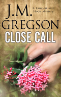 Close Call - J. M. Gregson