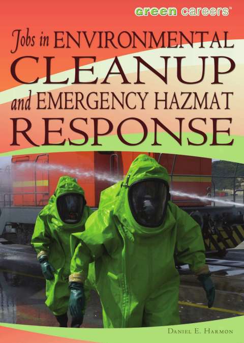 Cover image for book Jobs in Environmental Cleanup and Emergency Hazmat Response