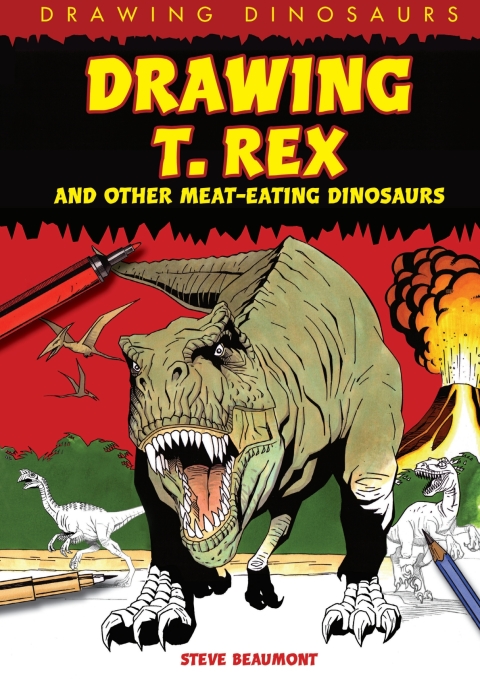 Cover image for book Drawing T. Rex and Other Meat-Eating Dinosaurs