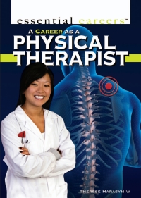 صورة الغلاف: A Career as a Physical Therapist 9781435894679