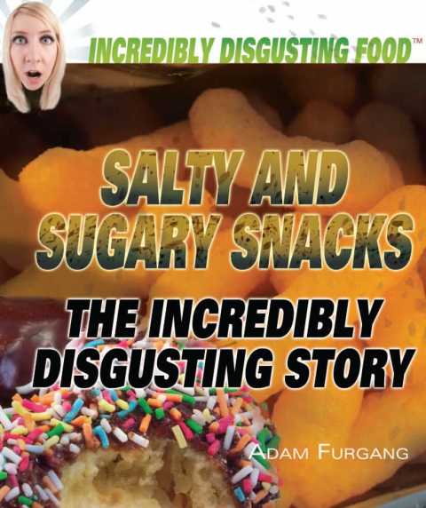 Cover image for book Salty and Sugary Snacks