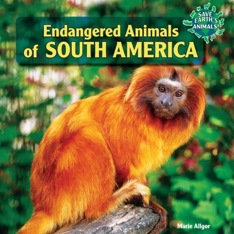 Cover image for book Endangered Animals of South America