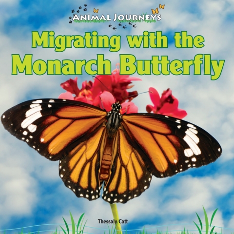 Cover image for book Migrating with the Monarch Butterfly