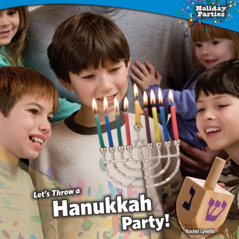 Cover image for book Let’s Throw a Hanukkah Party!