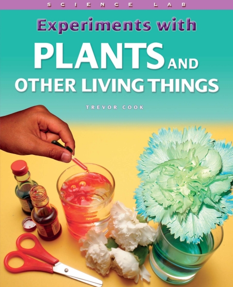 Cover image for book Experiments with Plants and Other Living Things