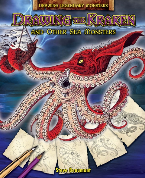 Cover image for book Drawing the Kraken and Other Sea Monsters