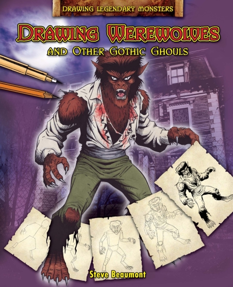 Cover image for book Drawing Werewolves and Other Gothic Ghouls