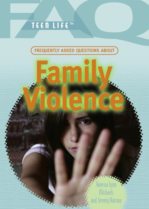 Cover image for book Frequently Asked Questions About Family Violence