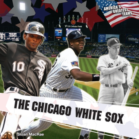 Cover image for book The Chicago White Sox