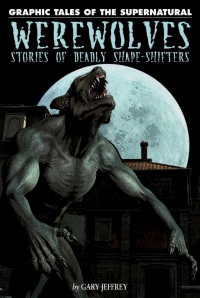 Cover image: Werewolves: Stories of Deadly Shape-shifters 9781448819010