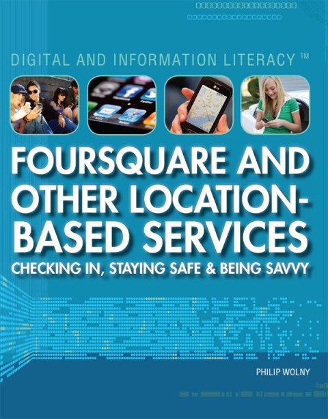 Cover image for book Foursquare and Other Location-Based Services