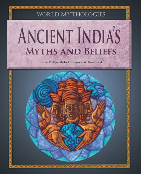 Cover image for book Ancient India’s Myths and Beliefs