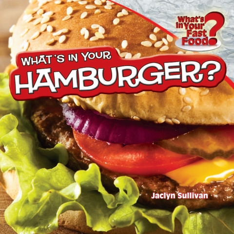 Cover image for book What’s in Your Hamburger?