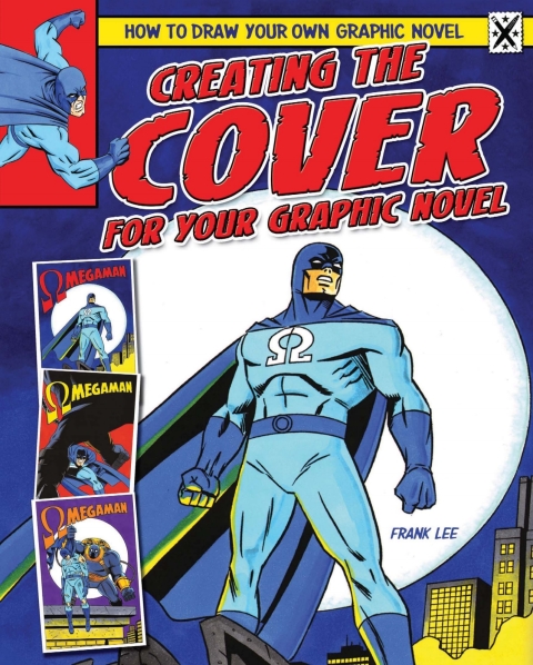 Cover image for book Creating the Cover for Your Graphic Novel