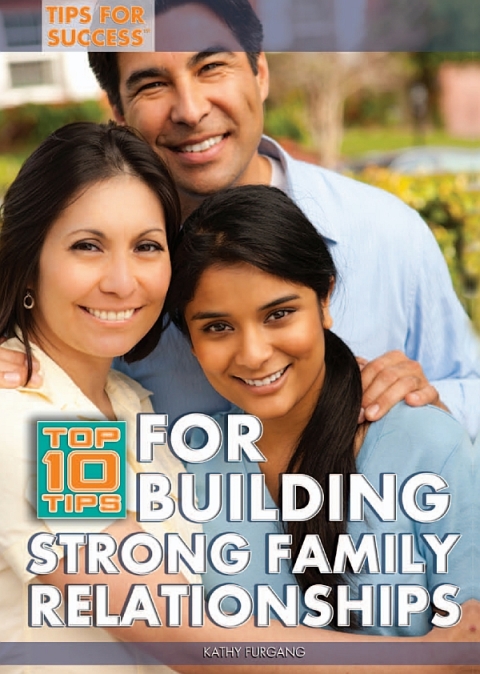 Cover image for book Top 10 Tips for Building Strong Family Relationships