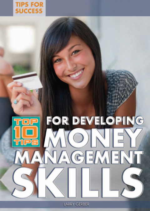 Cover image for book Top 10 Tips for Developing Money Management Skills