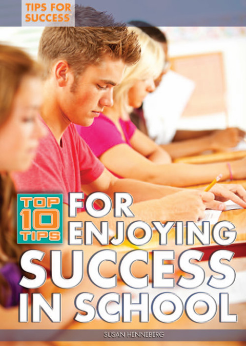 Cover image for book Top 10 Tips for Enjoying Success in School