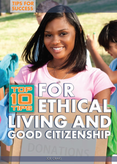 Cover image for book Top 10 Tips for Ethical Living and Good Citizenship