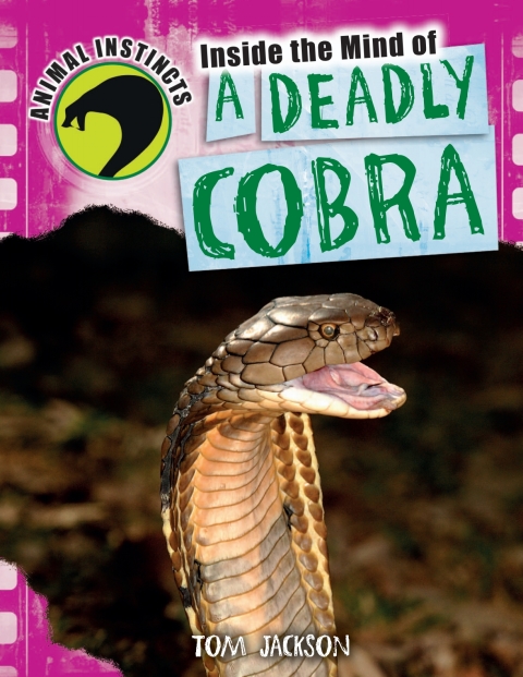 Cover image for book Inside the Mind of a Deadly Cobra