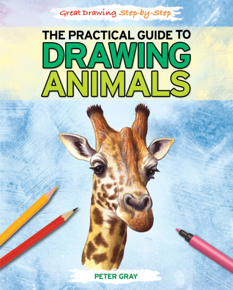 Cover image for book The Practical Guide to Drawing Animals