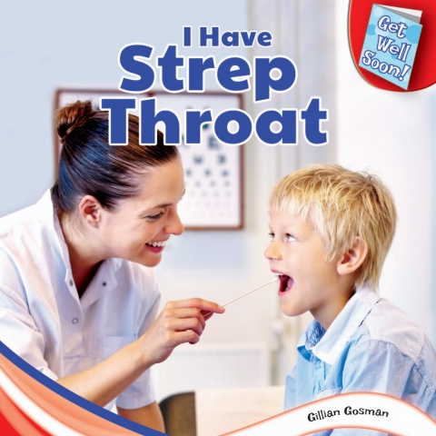 Cover image for book I Have Strep Throat
