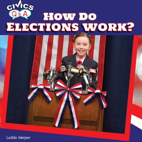 Cover image for book How Do Elections Work?