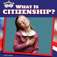 Imagen de portada: What Is Citizenship? 9781448874354