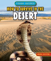 Cover image: How to Survive in the Desert 9781448878673