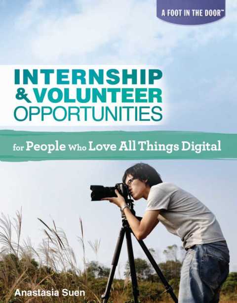 Cover image for book Internship & Volunteer Opportunities for People Who Love All Things Digital