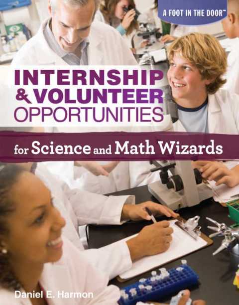 Cover image for book Internship & Volunteer Opportunities for Science and Math Wizards