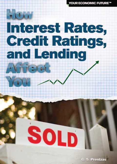 Cover image for book How Interest Rates, Credit Ratings, and Lending Affect You