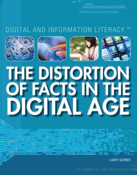 Cover image for book The Distortion of Facts in the Digital Age