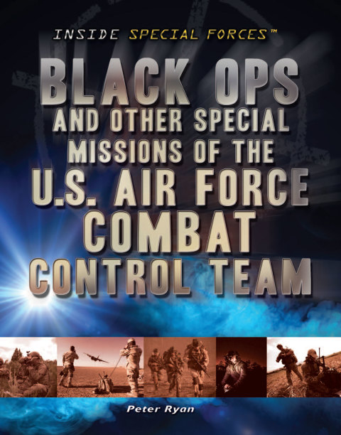 Cover image for book Black Ops and Other Special Missions of the U.S. Air Force Combat Control Team