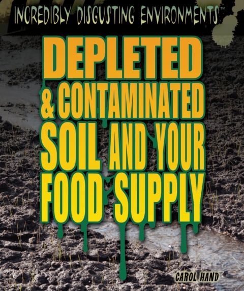 Cover image for book Depleted & Contaminated Soil and Your Food Supply