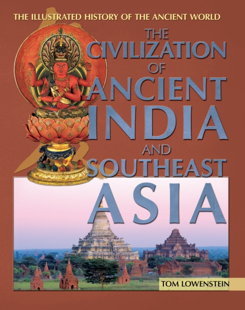 Cover image for book The Civilization of Ancient India and Southeast Asia