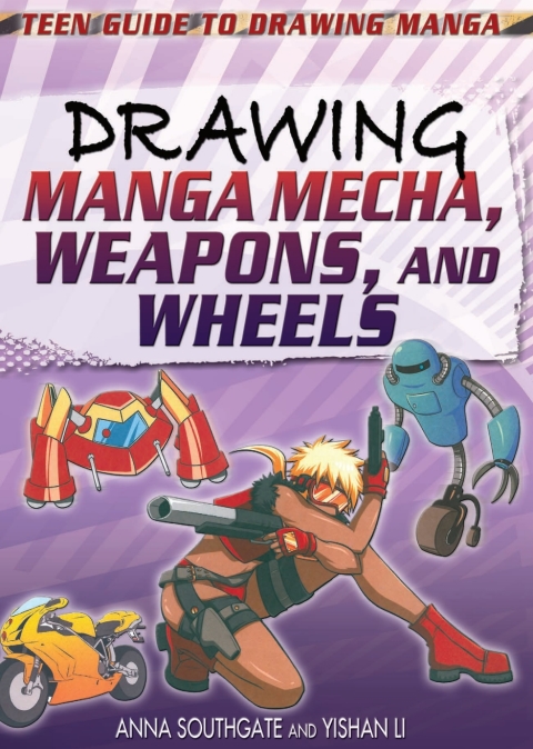 Cover image for book Drawing Manga Mecha, Weapons, and Wheels