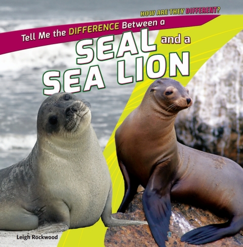 Cover image for book Tell Me the Difference Between a Seal and a Sea Lion