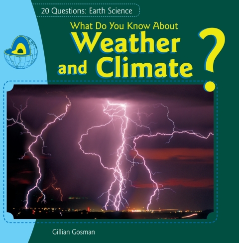 Cover image for book What Do You Know About Weather and Climate?