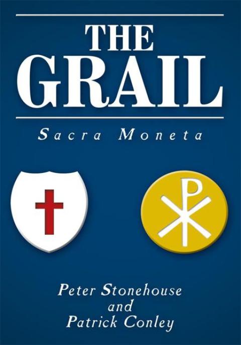 Cover image for book The Grail: Sacra Moneta