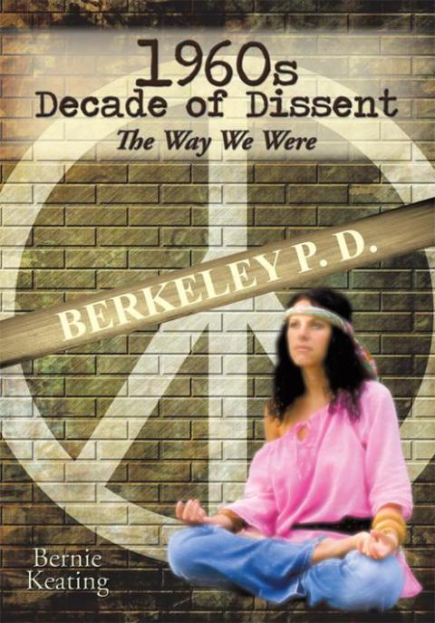 Cover image for book 1960S Decade of Dissent: the Way We Were