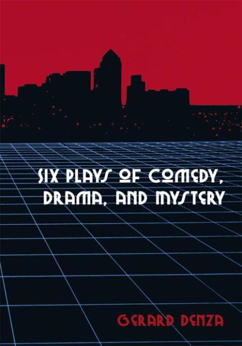 Cover image for book Six Plays of Comedy, Drama, and Mystery