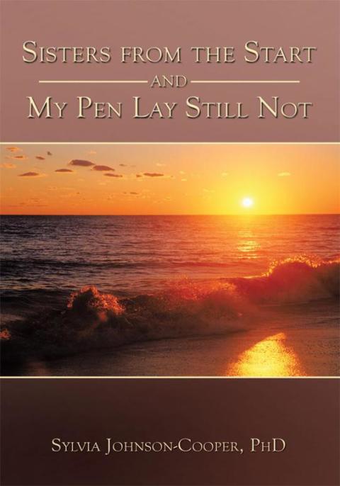 Cover image for book Sisters from the Start and My Pen Lay Still Not