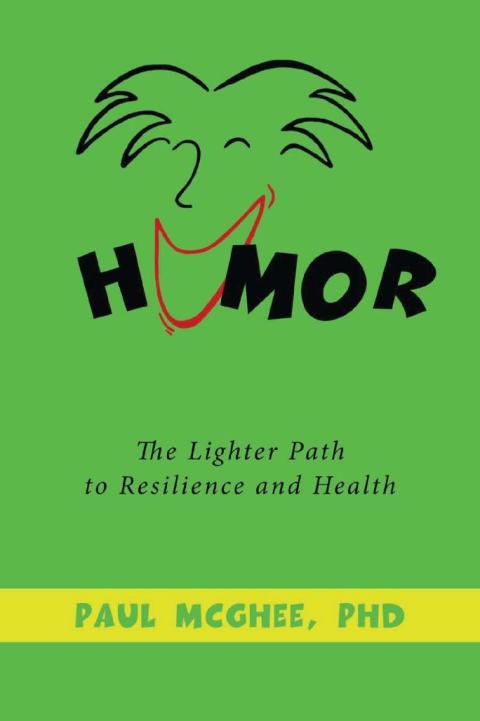 Cover image for book Humor the Lighter Path to Resilience and Health