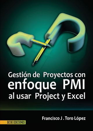Gestión de proyectos con enfoque PMI
