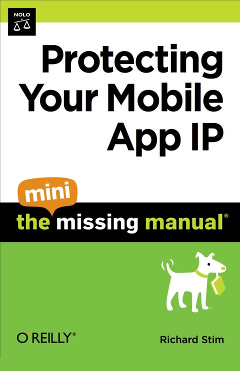 Protecting Your Mobile App IP: The Mini Missing Manual 