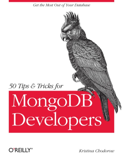 Cover image for book 50 Tips and Tricks for MongoDB Developers