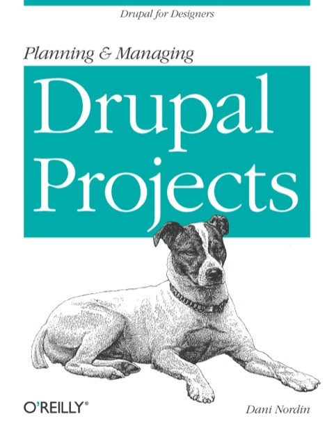 Cover image for book Planning and Managing Drupal Projects