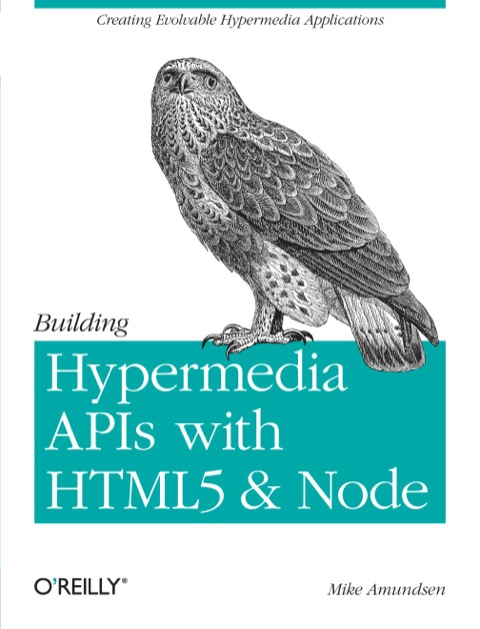 Cover image for book Building Hypermedia APIs with HTML5 and Node